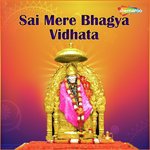 Sai Mere Bhagya Vidhata - Soham Song Download